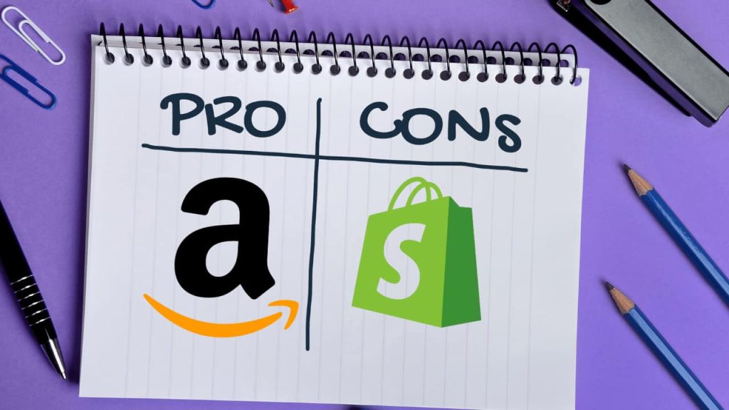 Shopify vs Amazon Pros Cons